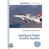 Intelligent Flight Control System by Ronald Cohn