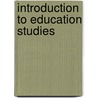 Introduction To Education Studies door Nick Peim