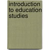 Introduction To Education Studies door Diana M. Burton