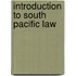 Introduction to South Pacific Law