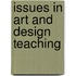 Issues In Art And Design Teaching