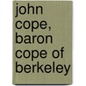 John Cope, Baron Cope of Berkeley by Ronald Cohn