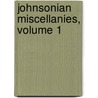 Johnsonian Miscellanies, Volume 1 door George Birkbeck Norman Hill