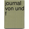 Journal von und f by Philipp Anton Sigmund Von Bibra