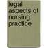 Legal Aspects of Nursing Practice