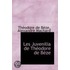 Les Juvenilia De Theodore De Beze