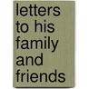 Letters to His Family and Friends by Sidney Colvin