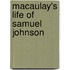 Macaulay's Life Of Samuel Johnson