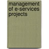 Management of E-Services Projects door Nicole Fich