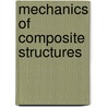 Mechanics of Composite Structures door Laszlo P. Kollar