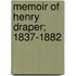 Memoir of Henry Draper; 1837-1882