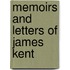 Memoirs and Letters of James Kent