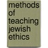 Methods Of Teaching Jewish Ethics