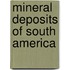 Mineral Deposits of South America