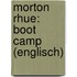 Morton Rhue: Boot Camp (Englisch)