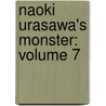Naoki Urasawa's Monster: Volume 7 door Naoki Urasawa