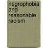 Negrophobia and Reasonable Racism door John Armour