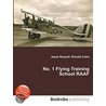 No. 1 Flying Training School Raaf door Ronald Cohn