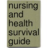 Nursing and Health Survival Guide door Barry Fearnley