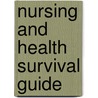 Nursing and Health Survival Guide door Erica Whettem