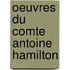 Oeuvres Du Comte Antoine Hamilton