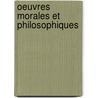 Oeuvres Morales Et Philosophiques door René Descartes