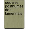 Oeuvres Posthumes De F. Lamennais door E.D. Forgues