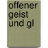 Offener Geist und gl
