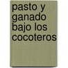 Pasto y Ganado Bajo Los Cocoteros by Food and Agriculture Organization of the United Nations