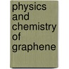 Physics and Chemistry of Graphene door Toshiaki Enoki