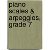 Piano Scales & Arpeggios, Grade 7 by Abrsm