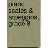 Piano Scales & Arpeggios, Grade 8 door Abrsm