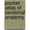 Pocket Atlas of Sectional Anatomy by Torsten Moeller