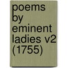 Poems By Eminent Ladies V2 (1755) door Elizabeth Carter