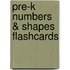 Pre-K Numbers & Shapes Flashcards