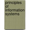 Principles of Information Systems door Ralph Stair