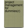 Project Management For Dummies(R) door Stanley E. Portny