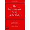Psychoanalytic Study Of The Child by Robert A. King