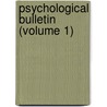 Psychological Bulletin (Volume 1) by American Psychological Association