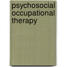 Psychosocial Occupational Therapy by Tee