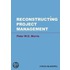 Reconstructing Project Management