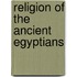 Religion of the Ancient Egyptians
