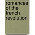 Romances of the French Revolution