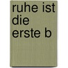 Ruhe ist die erste B door Willibald Alexis