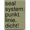 Seal System: Punkt. Linie. Dicht! door Martin Krabbe