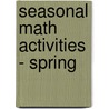 Seasonal Math Activities - Spring door Brenda Kaufmann