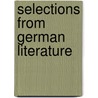 Selections from German literature door Edwards Amasa Park