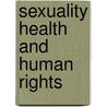 Sexuality Health And Human Rights door Sonia Corra