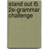 Stand Out L5 2E-Grammar Challenge door Johnson