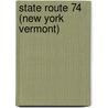 State Route 74 (New York Vermont) door Ronald Cohn